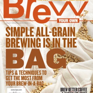cover of the January-February 2024 issue of Brew Your Own magazine with a Brew-In-A-Bag cover story and crushed grains in a bag image